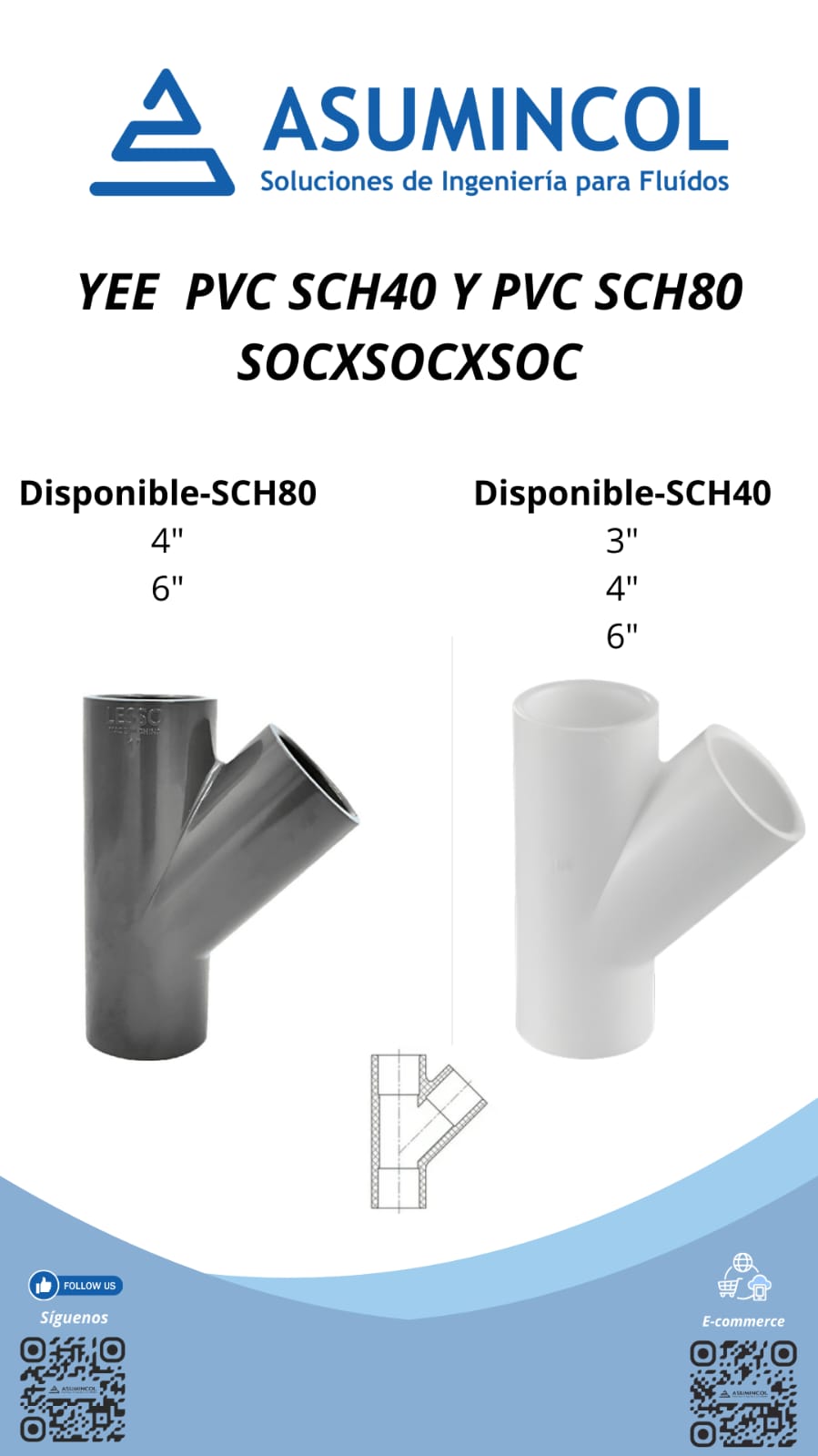YEE PVC SCH80 Industrial Gris Asumincol disponible en stock
